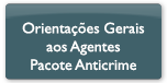 Orientações Gerais aos Agentes